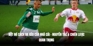 cách ra kèo của nhà cái