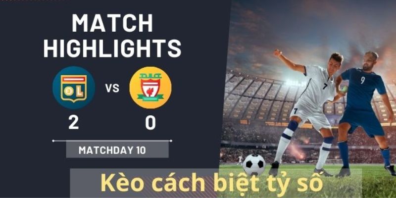 Kèo Cách Biệt Tỷ Số Là Gì? Cách Chơi Hiệu Quả Cùng Bongdalu 1 kèo cách biệt tỷ số là gì